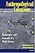 Anthropological Locations: Boundaries and Grounds of a Field Science