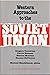 Western Approaches to the Soviet Union