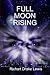 FULL MOON RISING