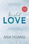 Twisted Love by Ana Huang