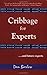 Cribbage for Experts: And Future Experts by Dan Barlow (2004-06-02)