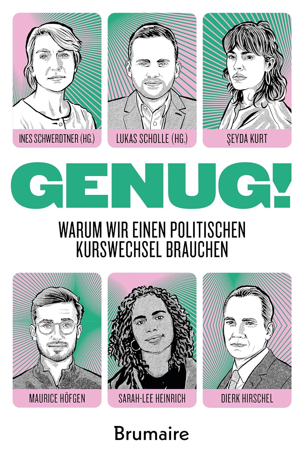 GENUG! Warum wir einen politischen Kurswechsel brauchen