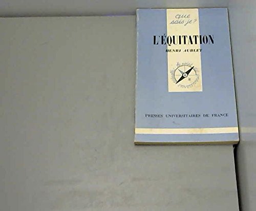 Que sais - je ? n° 902 : l'équitation (Unknown Binding)