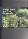 Gilles, Clément, une école buissonnière (French Edition) Gilles, Clément, une école buissonnière (French Edition)