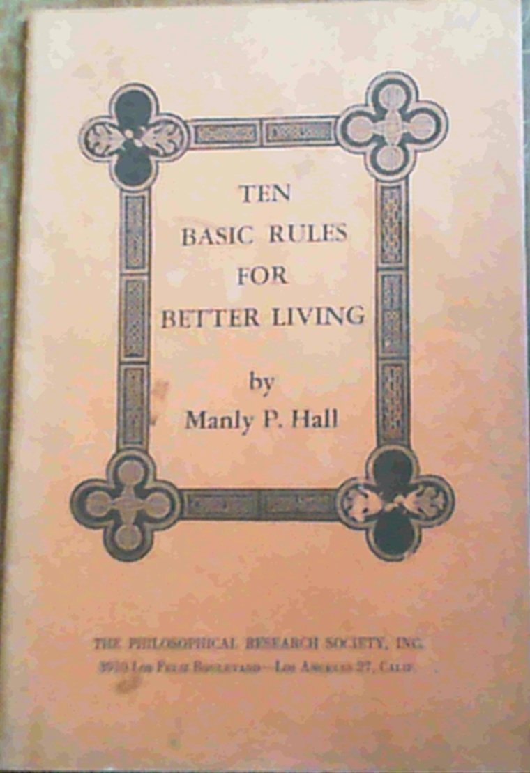 Ten Basic Rules for Better Living (Paperback)