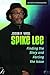 [(Spike Lee: Finding the Story and Forcing the Issue)] [Author: Jason P. Vest] published on (September, 2014)