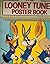 The Looney tunes poster book