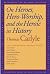 Thomas Carlyle's on Heroes, Hero-Worship, and the Heroic in H... by Henry David (ED) Gray