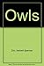 Owls by Herbert Spencer Zim (1977-04-03)