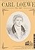 Carl Loewe, 1796-1960: Bericht über die wissenschaftliche Konferenz anlässlich seines 200. Geburtstages vom 26. bis 28. September 1996 im ... des Händelhauses in Halle) (German Edition)