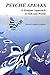 Psyche Speaks: A Jungian Approach to Self and World by Lockhart, Ruddell, Lockhart, Russell A. (1987) Paperback