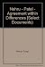 Nehru - Patel - Agreement within Differences [Select Documents)