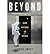Beyond: Our Future in Space