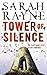 Tower of Silence by Sarah Rayne (2009-07-01)