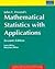 Mathematical Statistics with Applications