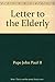 Letter to the Elderly by Pope John Paul II (1999-12-15)