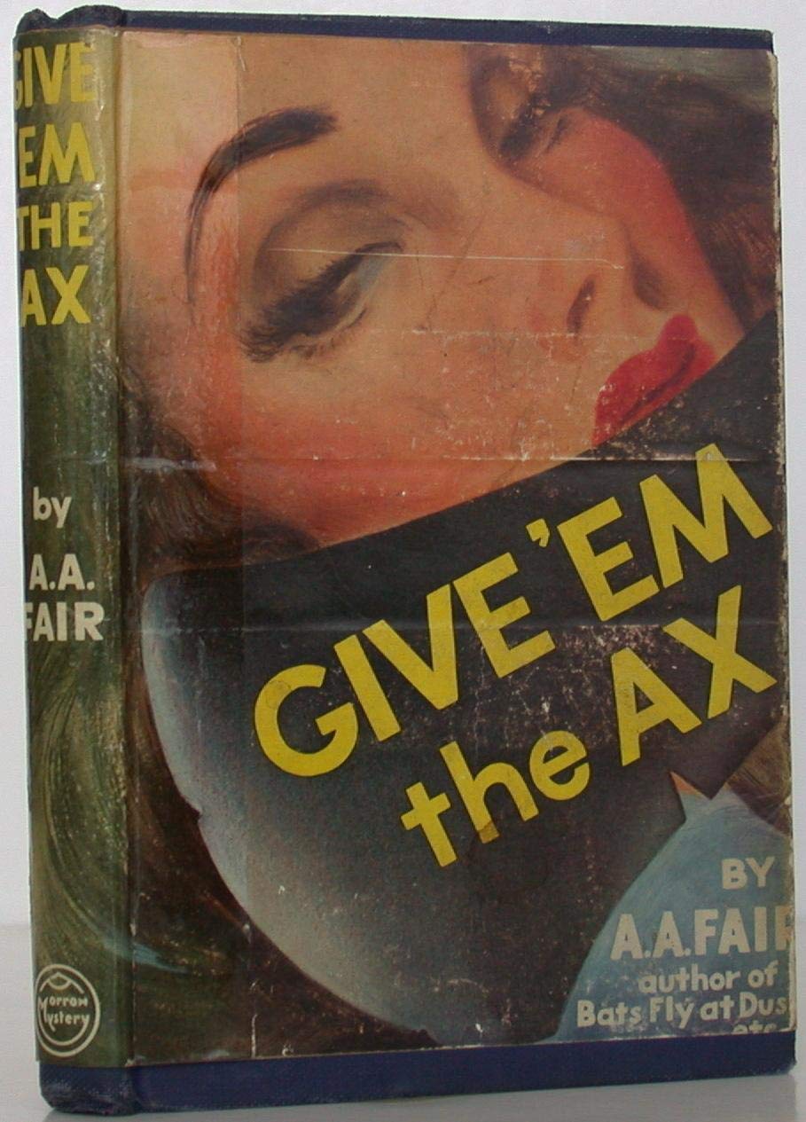 Give 'Em the Ax (Hardcover)