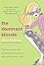 Dominant Blonde, The by Alisa Kwitney (2002-05-14)