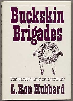 BUCKSKIN BRIGADES.