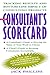 The Consultant's Scorecard: Tracking Results and Bottom-Line Impact of Consulting Projects