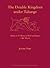 The Double Kingdom Under Taharqo (Culture and History of the ... by Jeremy W. Pope