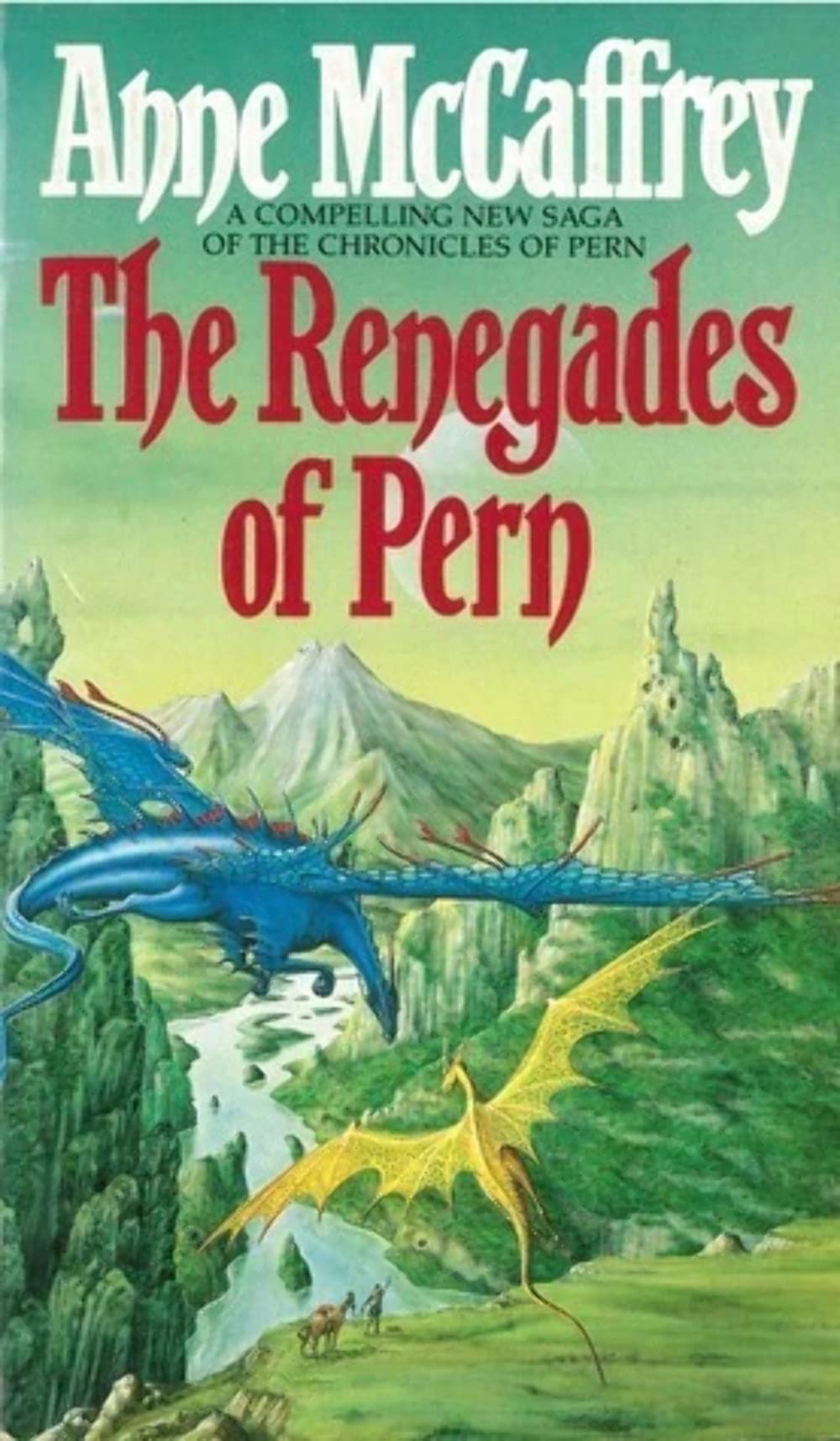 The renegades of Pern
