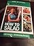 How To Salad - Beyond Diet