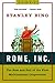 Rome, Inc.: The Rise and Fall of the First Multinational Corporation (Enterprise) by Stanley Bing (2007-02-17)