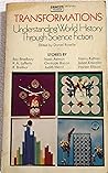 Transformations: Understanding World History Through Science Fiction