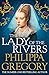 The Lady of the Rivers by Philippa Gregory