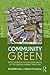 Community Green: Rediscovering the Enclosed Spaces of the Garden Suburb Tradition