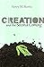CREATION AND THE SECOND COMING PB by HENRY MORRIS (2005) Paperback