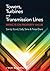 Towers, Turbines and Transmission Lines: Impacts On Property Value 1st edition by Bond, Sandy, Sims, Sally, Dent, Peter (2013) Hardcover