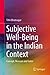 Subjective Well-Being in the Indian Context: Concept, Measure and Index