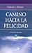 CAMINO HACIA LA FELICIDAD II by Sheen Fulton