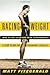 by Matt Fitzgerald Racing Weight: How to Get Lean for Peak Performance(text only)1st (First) edition [Paperback]2009