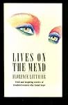 Lives on the Mend: Vivid and Inspiring Stories of Troubled Women Who Found Hope Lives on the Mend: Vivid and Inspiring Stories of Troubled Women Who Found Hope