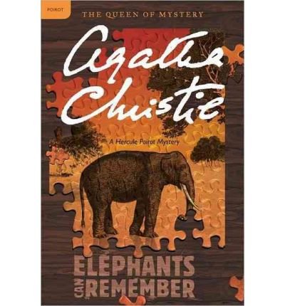 Elephants Can Remember (Hercule Poirot Mysteries (Paperback)) Christie, Agatha ( Author ) Oct-25-2011 Paperback
