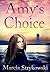 Amy's Choice by Strykowski, Marcia (2014) Paperback