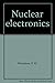 Nuclear Electronics