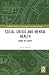 Social Crisis and Mental He...