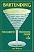 Bartending Inside-Out: The Guide to Profession, Profit & Fun by Lori Marcus (2008-04-01)