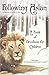 Following Aslan: A Book of Devotions for Children by Kenneth R. McIntosh (2006-04-30)