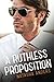 A Ruthless Proposition (The Unwanted) by Natasha Anders (2016-01-26)