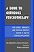 By Archbishop Chrysostomos A Guide to Orthodox Psychotherapy by Archbishop Chrysostomos