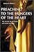 Preaching to the Hungers of the Heart: Preaching on the Feasts and Within the Rites by James A. Wallace CSsR (2002-04-01)