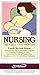 Nursing: The First Two Months (Fourth Revised Edition)