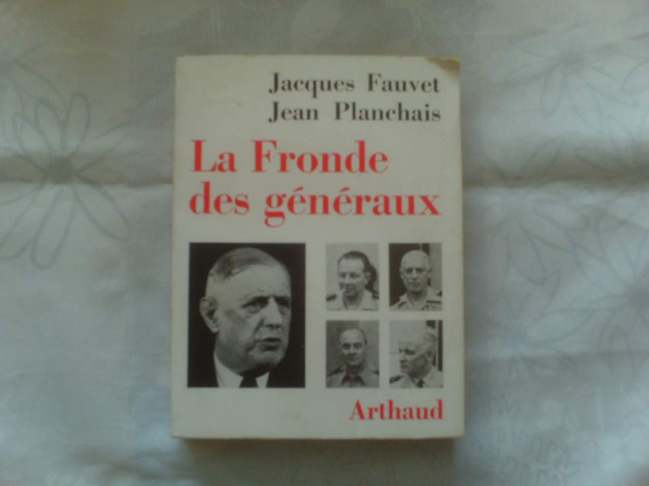 La Fronde des Generaux (Paperback)