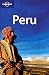 Lonely Planet Peru (Country Guide) by Sara Benson (2007-04-23)