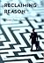 Reclaiming Reason